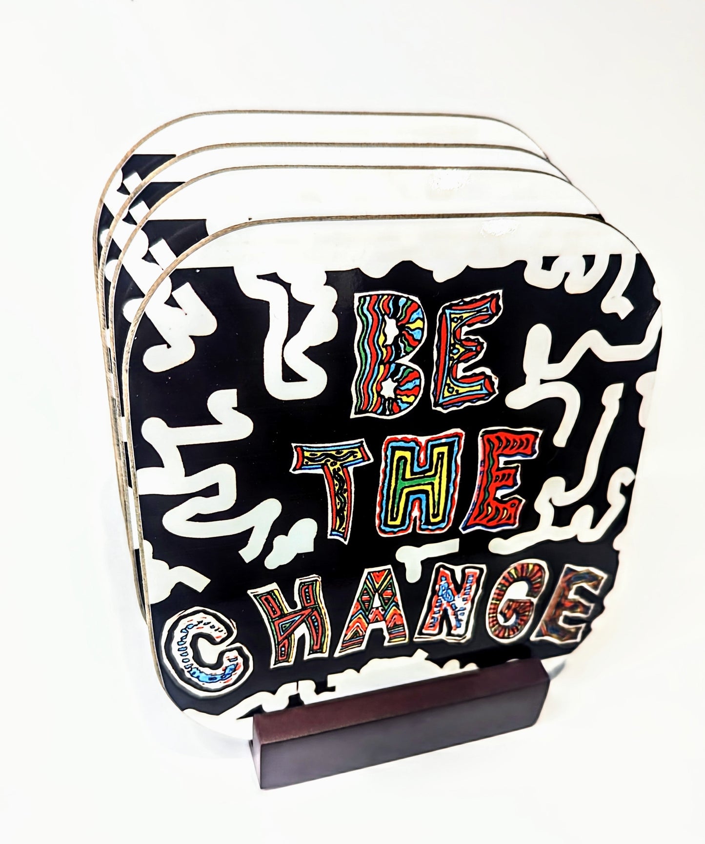 Be The Change - Tea Coaster